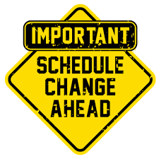  Schedule Change